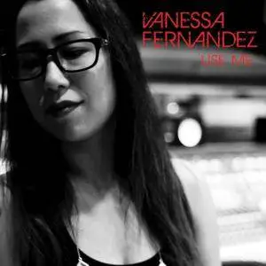 Vanessa Fernandez - Use Me (2014) [Official Digital Download 24/176]