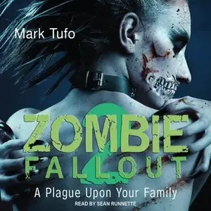 Zombie Fallout 2: A Plague Upon Your Family (Audiobook)