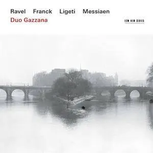 Duo Gazzana - Ravel, Franck, Ligeti, Messiaen (2018) [Official Digital Download 24/96]