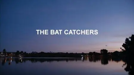 BBC True North - The Bat Catchers (2019)