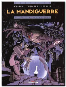 Morvan & Tamiazzo - La Mandiguerre - Complet - (re-up)