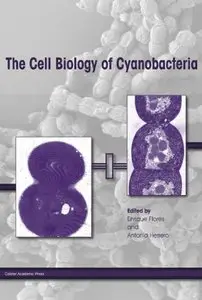 The Cell Biology of Cyanobacteria