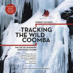 «Tracking the Wild Coomba» by Robert Cocuzzo