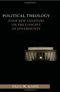 Political Theology: Four New Chapters on the Concept of Sovereignty [Repost]