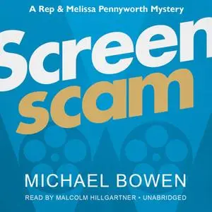 «Screenscam» by Michael Bowen