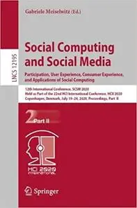 Social Computing and Social Media. Participation, User Experience, Consumer Experience, Part 2