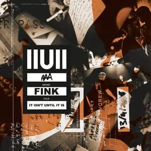 Fink - IIUII (2021) [Official Digital Download]