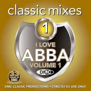 VA - DMC Classic Mixes: I Love ABBA Vol.1 (2016)