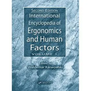 International Encyclopedia of Ergonomics and Human Factors