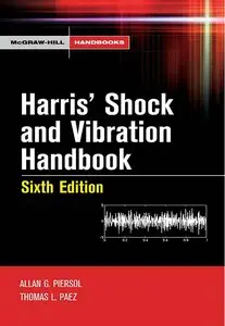 Harris' Shock and Vibration Handbook, 6 Edition
