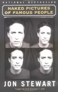 "Naked Pictures of Famous People" by Jon Stewart