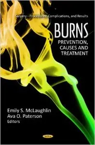 Burns: Prevention, Causes & Treatment (Repost)
