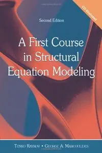 A First Course in Structural Equation Modeling [Repost]