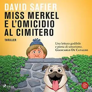 «Miss Merkel e l'omicidio al cimitero» by David Safier