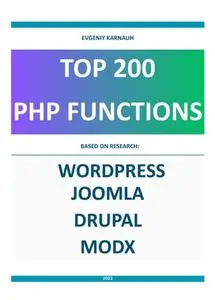 TOP 200 PHP functions Based on research Wordpress, Joomla, Drupal, MODx