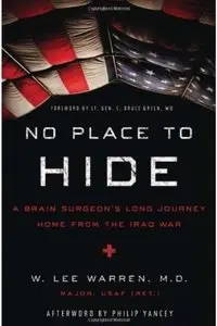 No Place to Hide: A Brain Surgeon's Long Journey Home from the Iraq War [Repost]