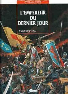 L'empereur du dernier jour - Tome 3 - Coeur de lion