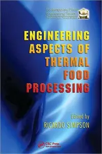 Engineering Aspects of Thermal Food Processing (repost)