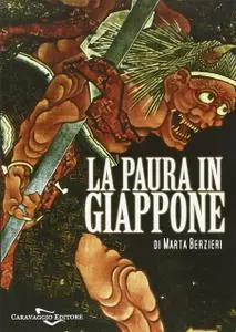 Marta Berzieri - La paura in Giappone, Yokai e altri mostri giapponesi