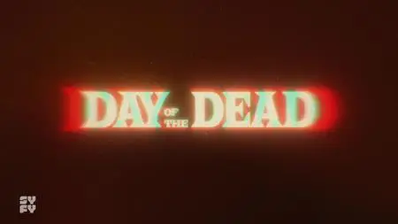 Day of the Dead S01E02