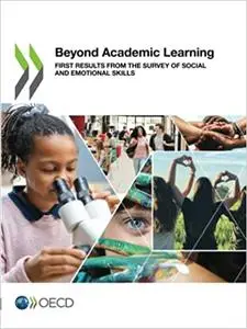 Beyond Academic Learning: First Results from the Survey of Social and Emotional Skills