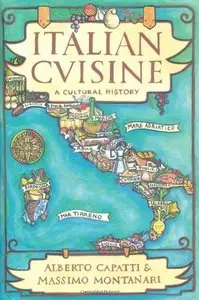 Italian Cuisine: A Cultural History (Repost)