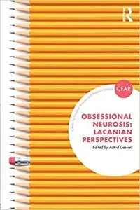 Obsessional Neurosis: Lacanian Perspectives