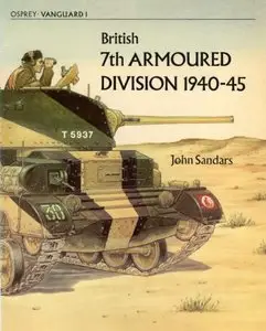 Vanguard 01 - British 7th Armoured Division 1940-45
