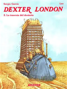 Dexter London (Tomo 2): La Travesía por el Desierto