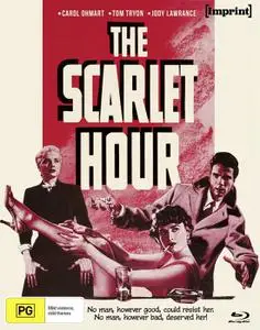 The Scarlet Hour (1956) [w/Commentary]