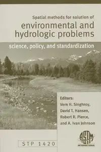 Spatial Methods for Solution of Environmental and Hydrologic problems