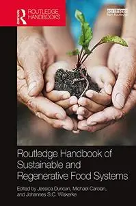 Routledge Handbook of Sustainable and Regenerative Food Systems (Routledge Handbooks)