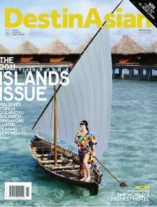 DestinAsian - June/July 2011