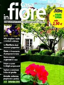 Casa in Fiore - Consigli e trucchi per davanzali, balconi, terrazzi e giardini