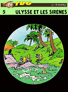 Tug Le Marin - Tome 5 - Ulysse et les Sirènes