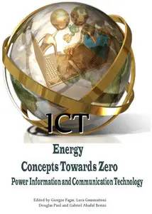 "ICT - Energy - Concepts Towards Zero - Power Information and Communication Technology" ed. by Giorgos Fagas, et al.