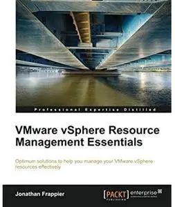 VMware vSphere Resource Management Essentials [Repost]
