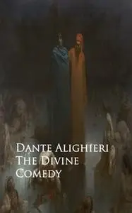 «The Divine Comedy» by Dante Alighieri