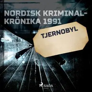 «Tjernobyl» by Diverse