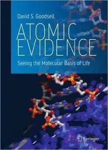 Atomic Evidence: Seeing the Molecular Basis