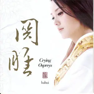 Ha Hui - Crying Ospreys (2009)