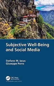 Subjective Well-Being and Social Media