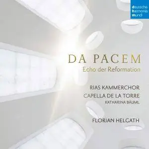 Capella de la Torre - Da Pacem - Echo der Reformation (2017)