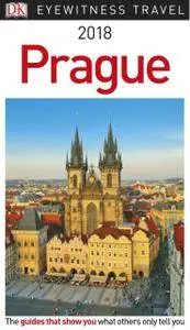 DK Eyewitness Travel Guide: Prague, Revised Edition (2018)