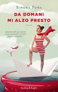 Simona Toma - Da domani mi alzo presto (Repost)