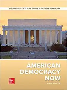 American Democracy Now 6th Edition