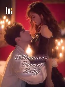 «Billionaire's Dearest Baby» by Chu Jiu