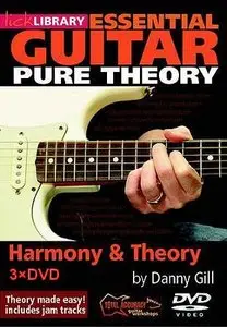 Lick Library - Essential Guitar - Harmony & Theory :Basics, Intermediate, Advanced (DVD/DVDRip) [Repost]