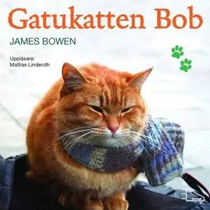 «Gatukatten Bob» by James Bowen