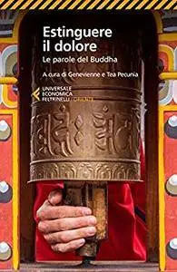 Genevienne Pecunia, Tea Pecunia - Estinguere il dolore. Parole del Buddha
